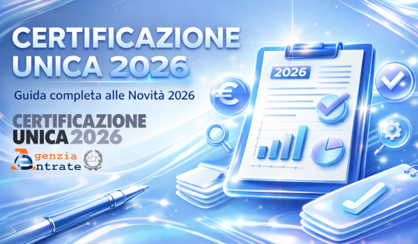 Certificazione Unica 2026 - Guida Completa